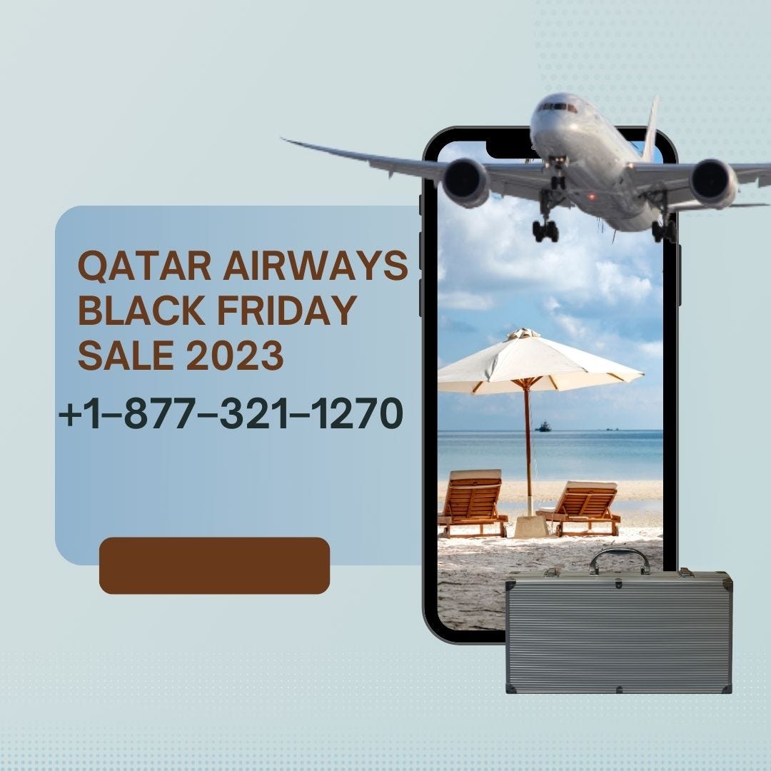 Qatar Airways Black Friday Sale 2023 Get Exciting Offers & Deals by