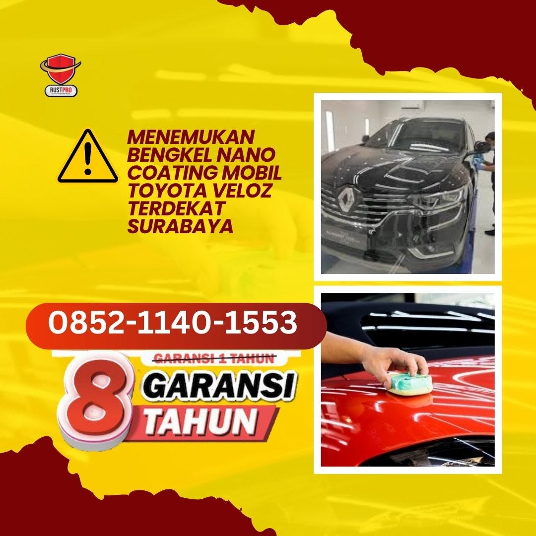 Menemukan Bengkel Nano Coating Mobil Toyota Veloz Terdekat Surabaya