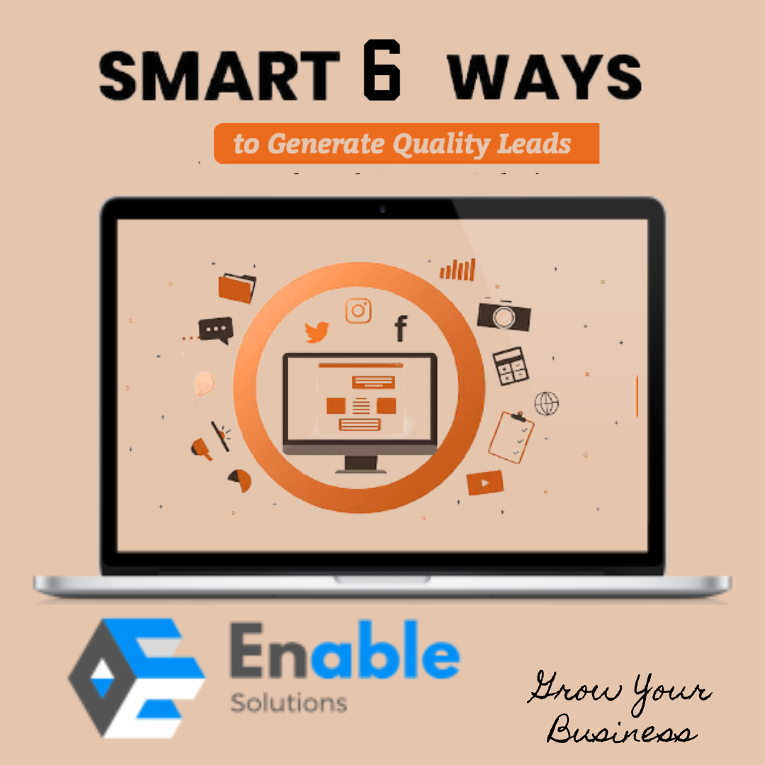 Ways to Generate Quality Lead. A company’s success is directly tied to