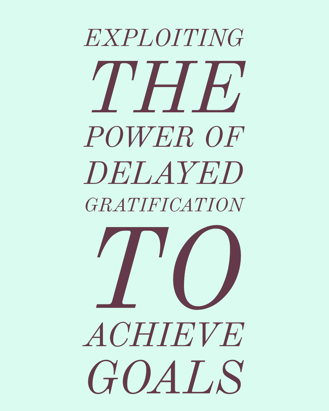 The Marshmallow Test Exploiting The Power Of Delayed Gratification