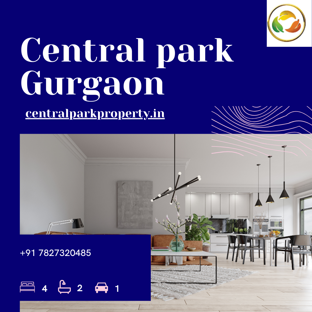 Central Park Gurgaon Your Passage to Luxury Living Central Park