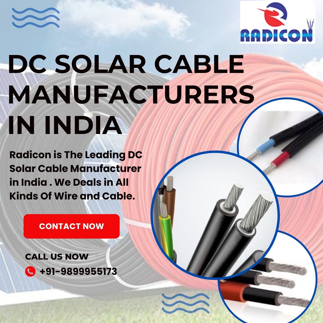 Best DC solar cable manufacturers in India by Radicon Wire Radicon