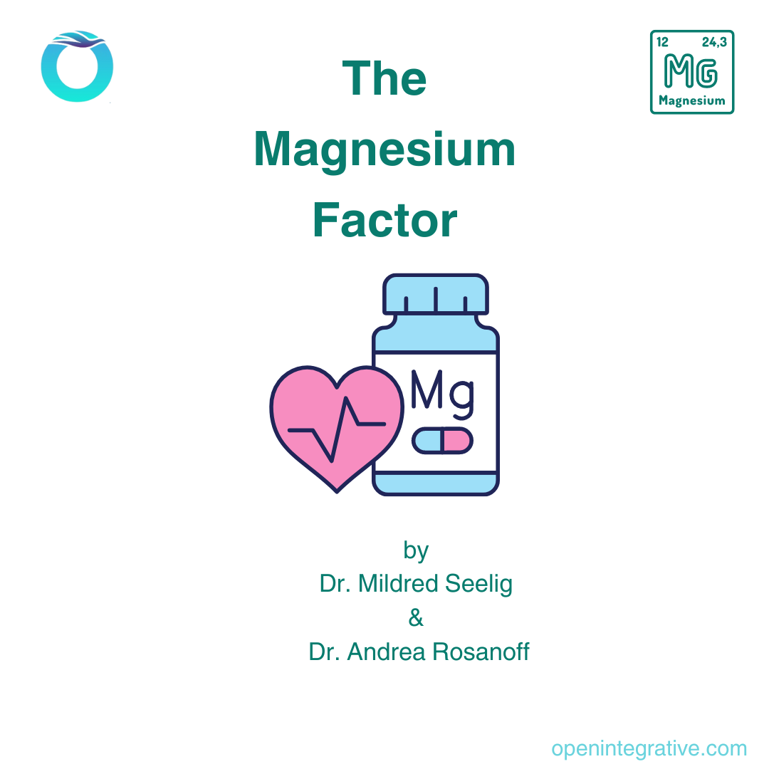 The Magnesium Factor By Dr. Mildred Seelig & Dr. Andrea Rosanoff | by ...