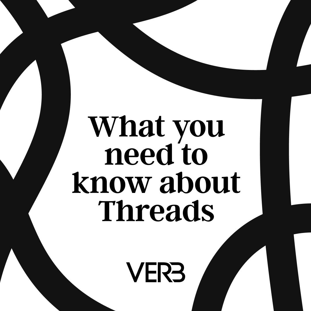 What You Need to Know About Threads by VERB Interactive reVERB