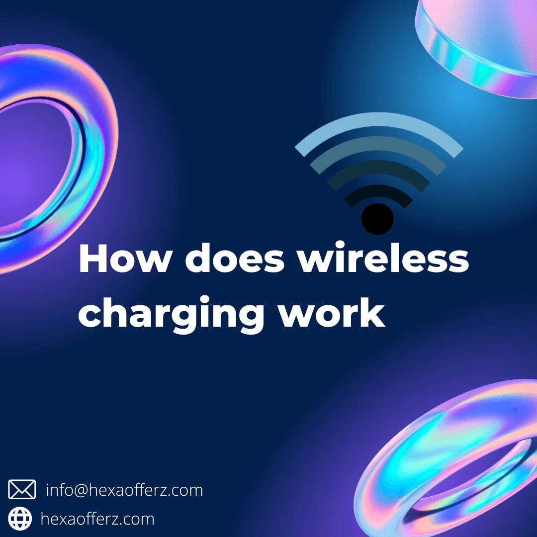 How does wireless chargers work? by Hexa Offerz Dec, 2023 Medium