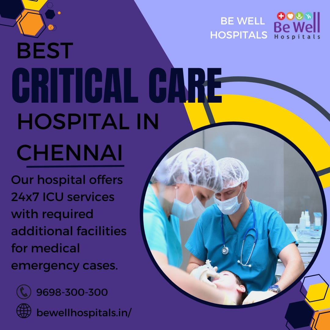 best-critical-care-hospital-in-chennai-be-well-hospitals-medium