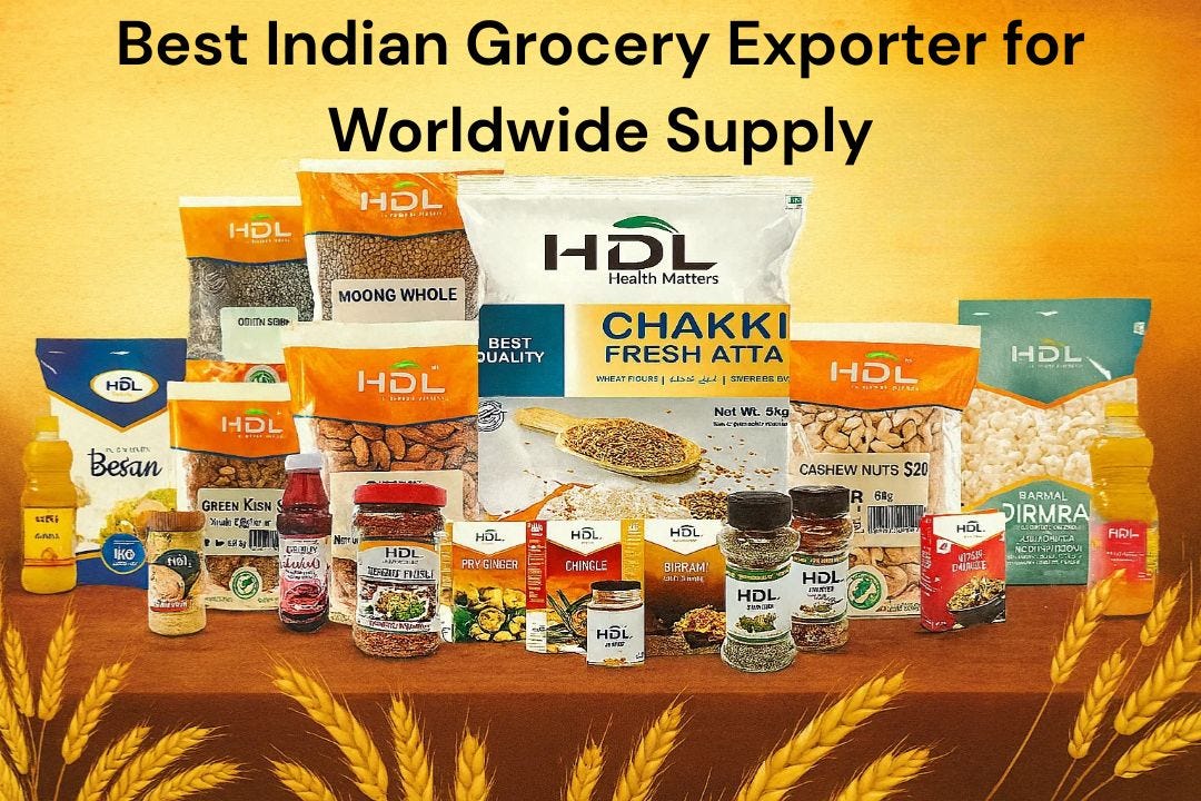 Indian grocery exporter Best Indian Grocery Exporter for Worldwide Supply — HDL Global