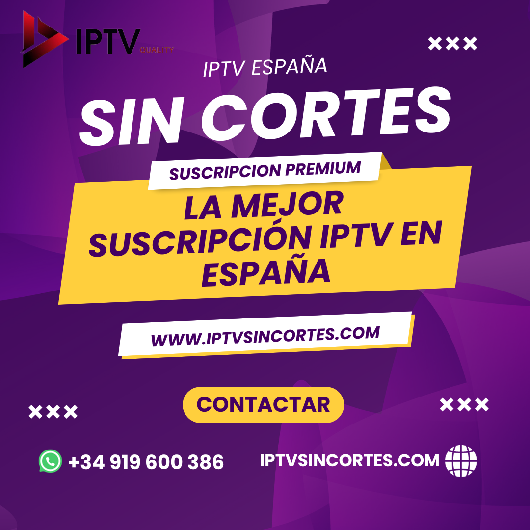 IPTV España - La Mejor Suscripción IPTV en España (2023)