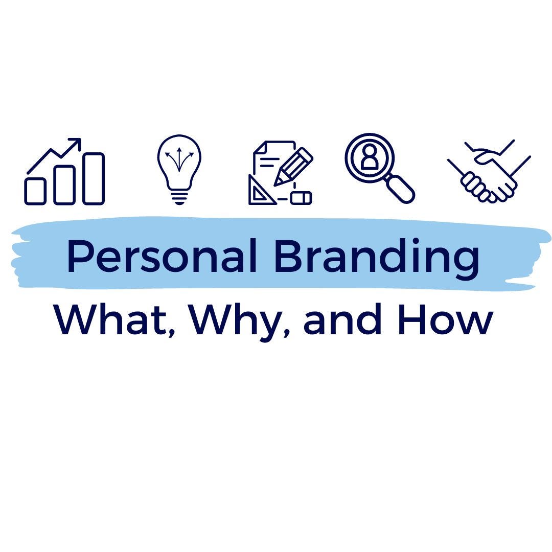 The What, Why, And How To Your Personal Branding 