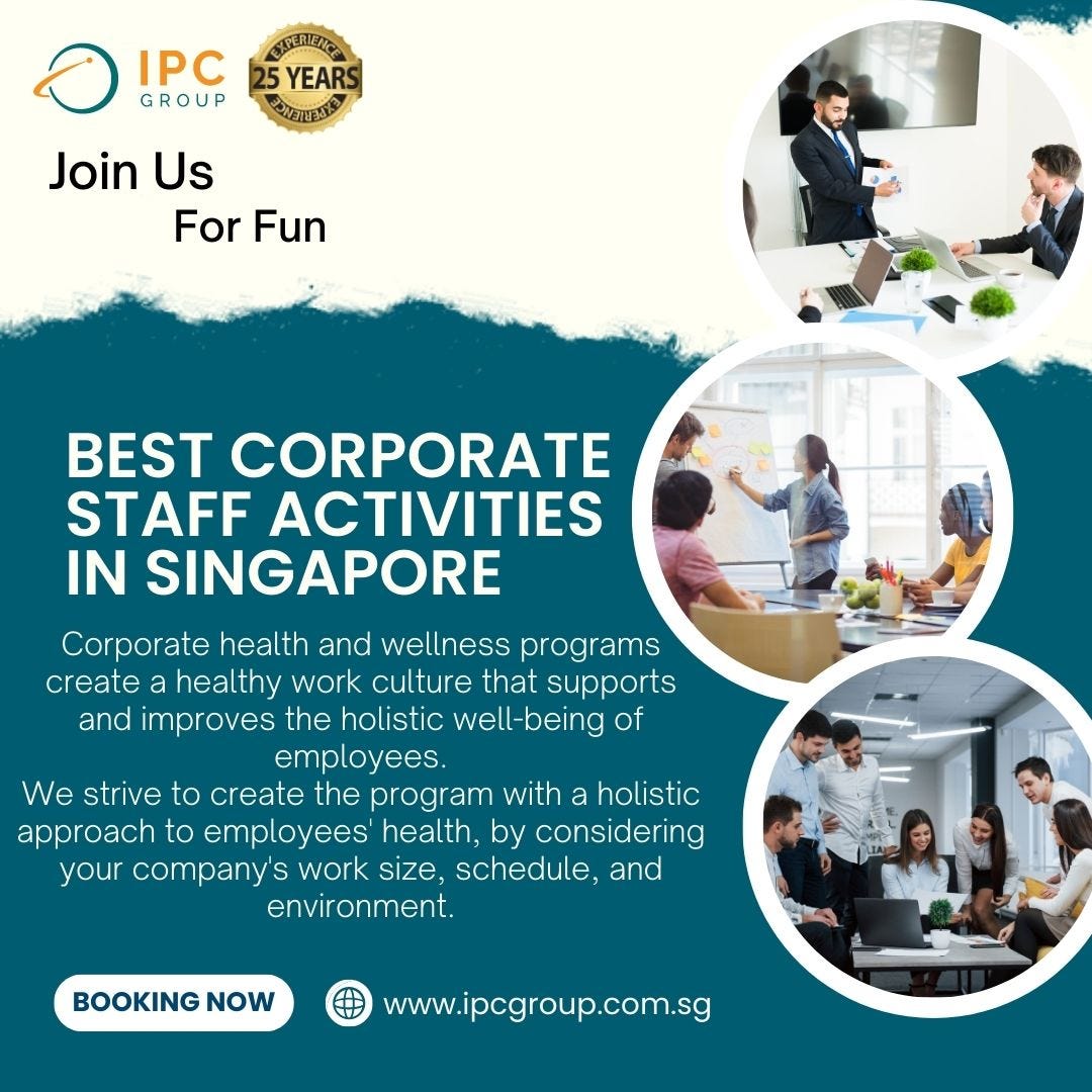 Best Corporate Staff Activities in Singapore - IPC021 Group - Medium