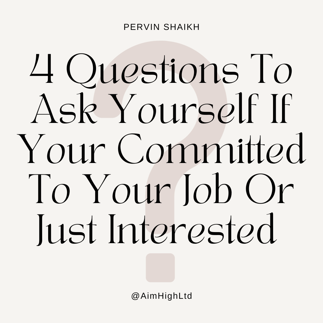 4-questions-to-ask-yourself-if-your-committed-to-your-job-or-just