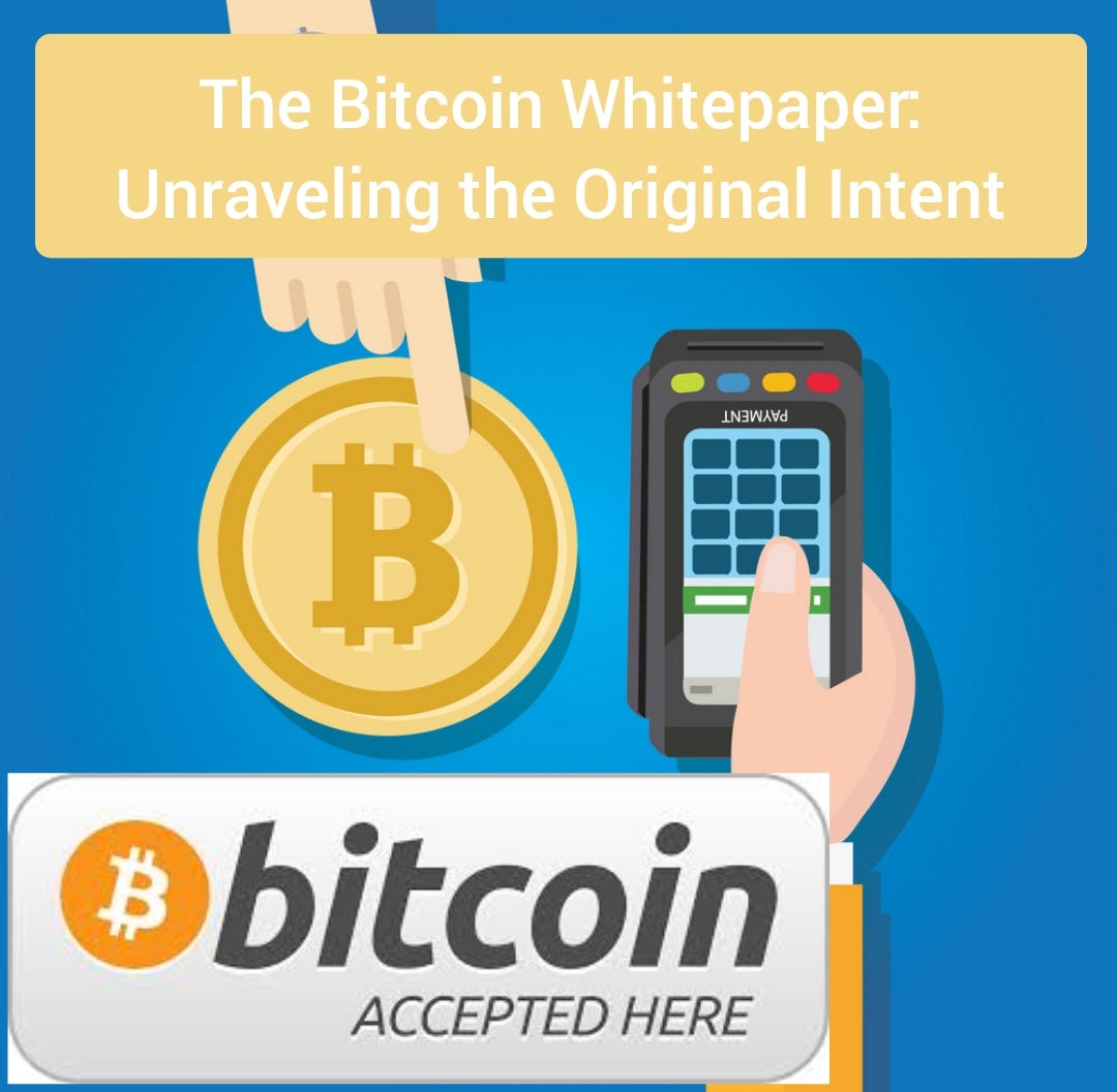 The Bitcoin Whitepaper Unraveling the Original Intent by Rev Cynthia Pustelak Safeth