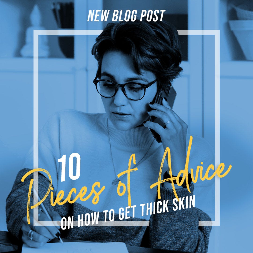 How To Have Thick Skin In A Relationship How To Get Thick Skin. When someone makes a negative comment… | by Dean