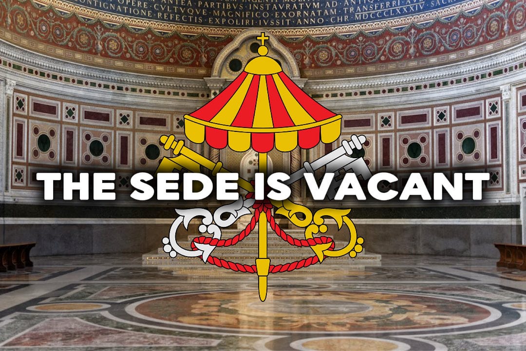 THEY’RE LYING TO YOU ABOUT SEDEVACANTISM