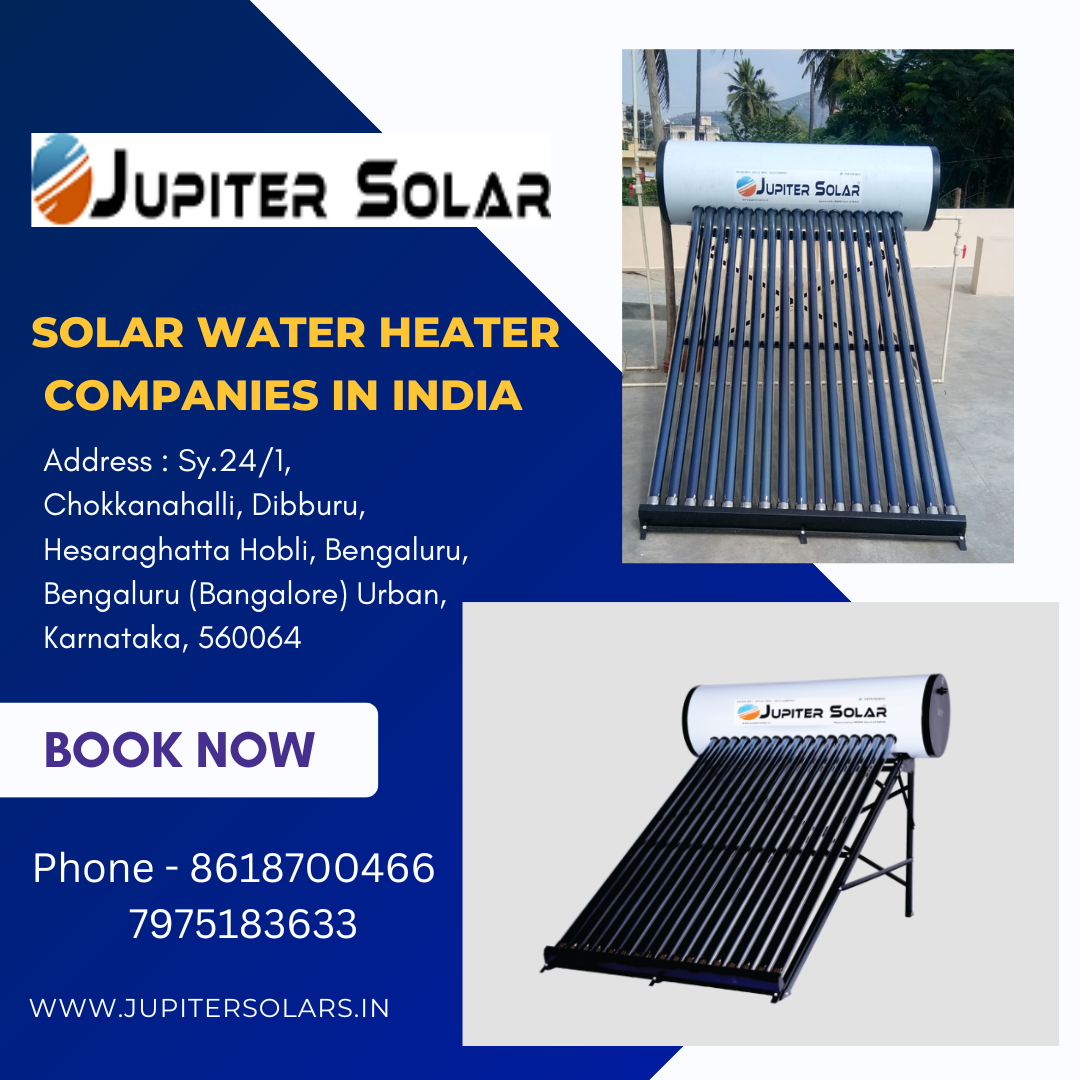Solar water heater companies in India | by Jupiter solar | Medium