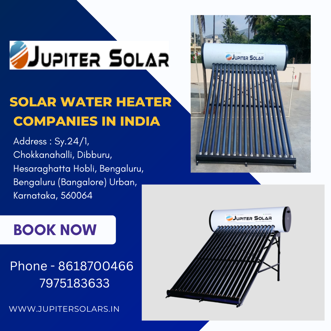Solar water heater companies in India by Jupiter solar Medium