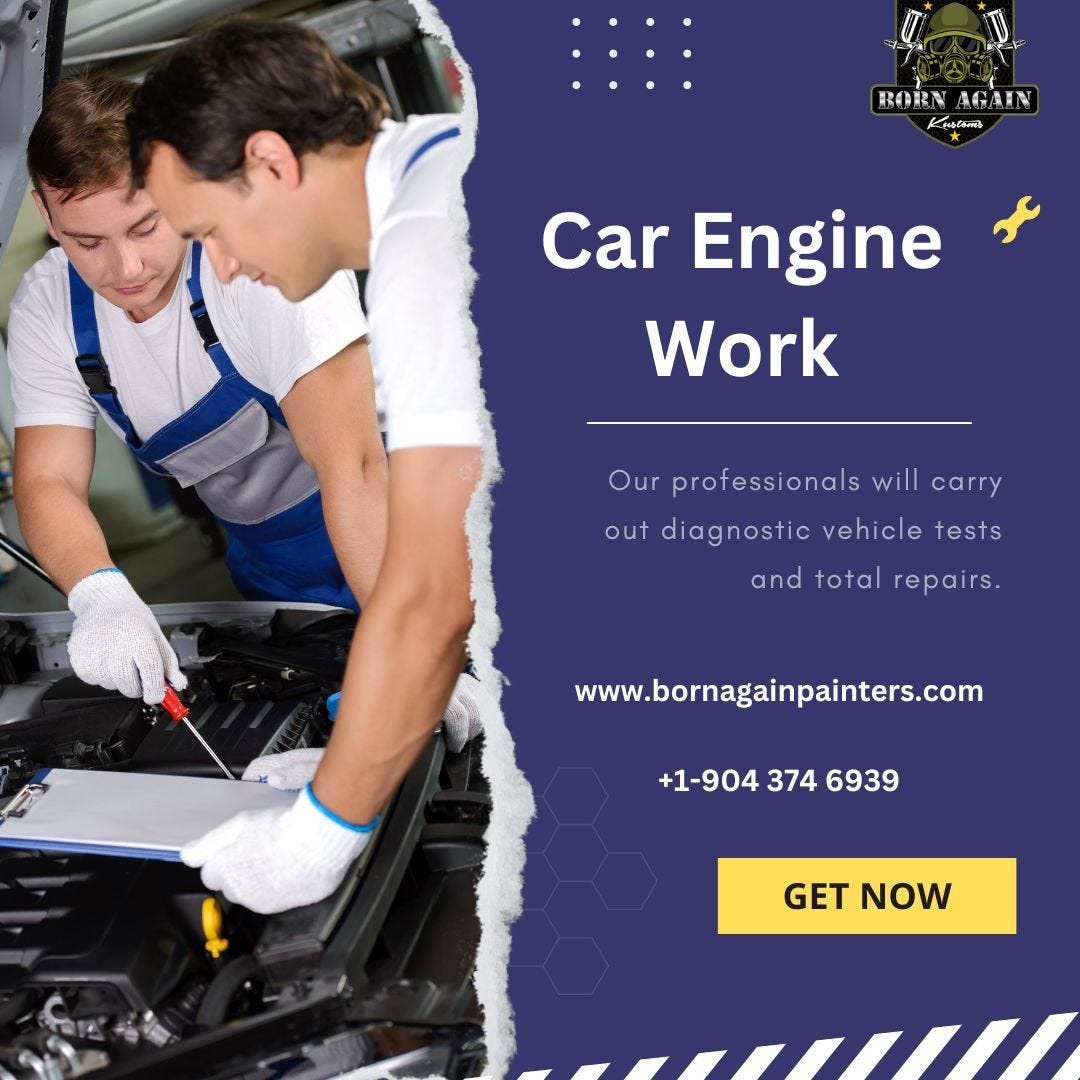 Car Engine Work In Jacksonville, FL Born Again Painters LLC Medium