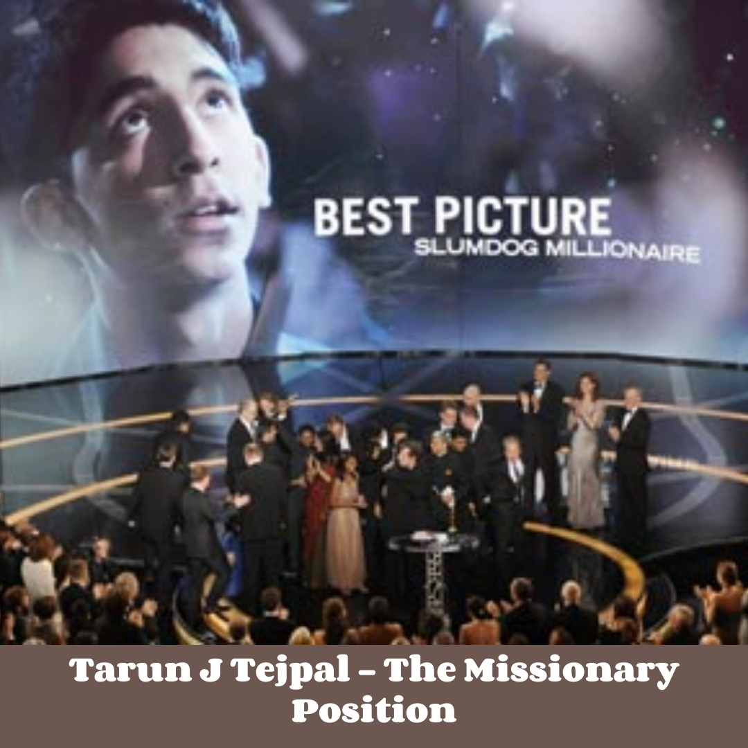 Tarun J Tejpal — The Missionary Position | by Tarun J Tejpal | Medium