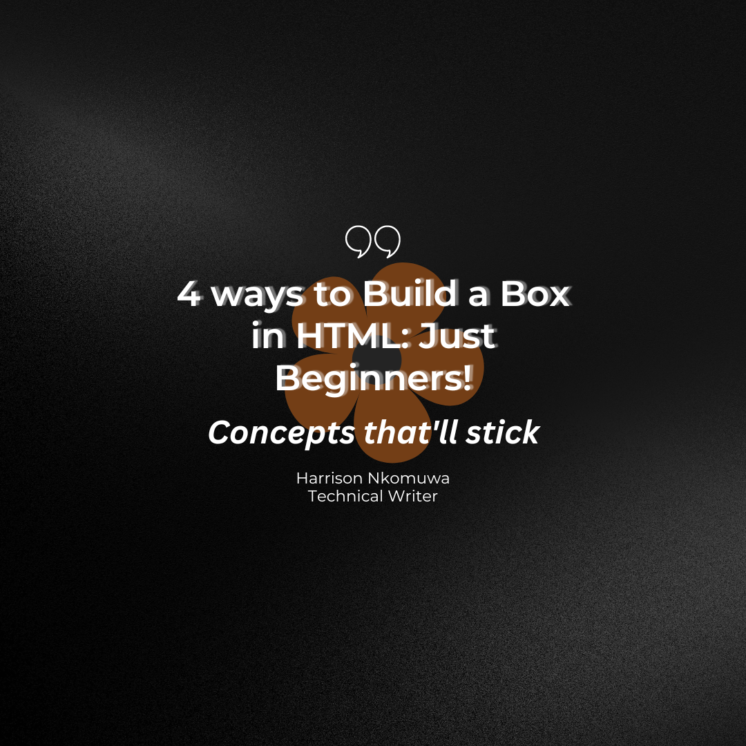 4 Ways to build a box in HTML: Just Beginners! | by Descriptive HTML ...