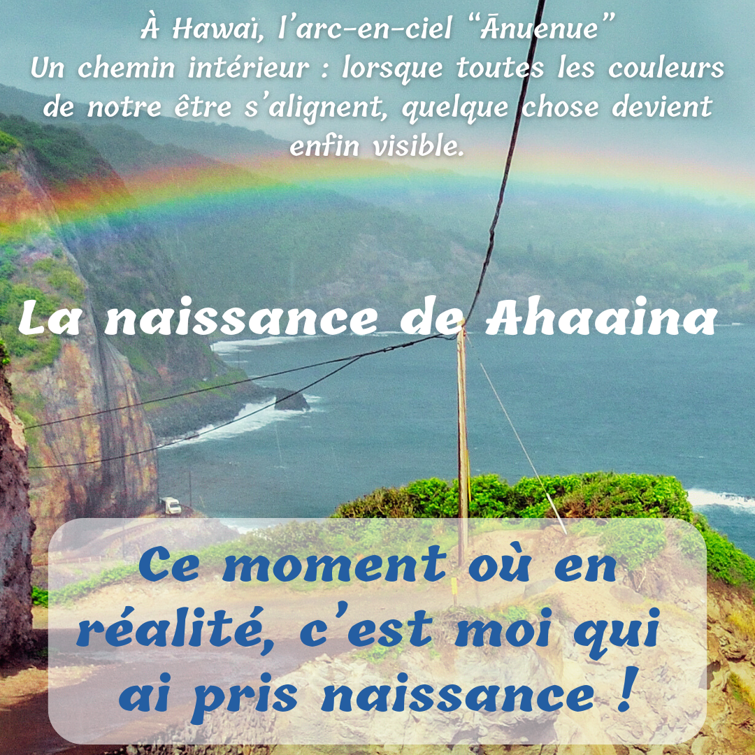 La naissance de Ahaaina