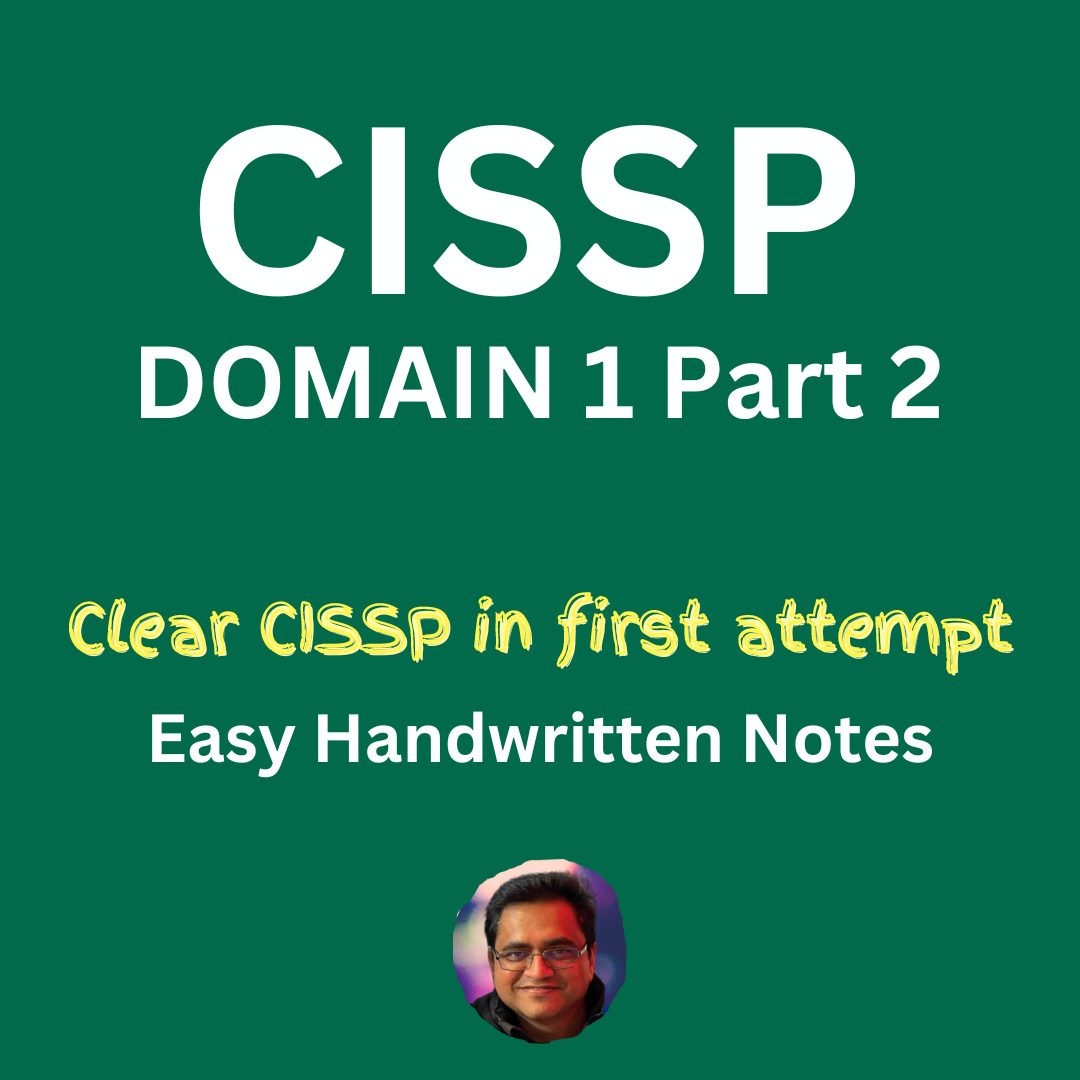 CISSP Domain 1 Part 2— Security And Risk Management Easy Notes to