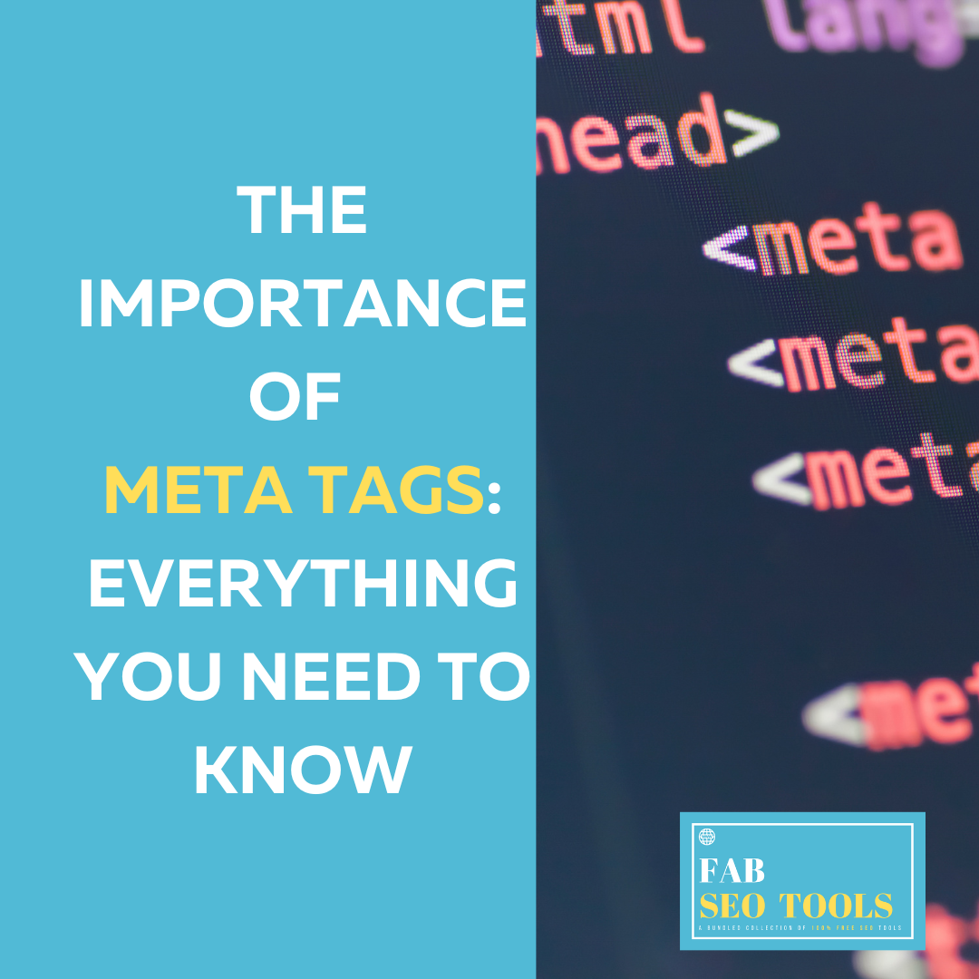 The Importance of meta tags Everything you need to know by