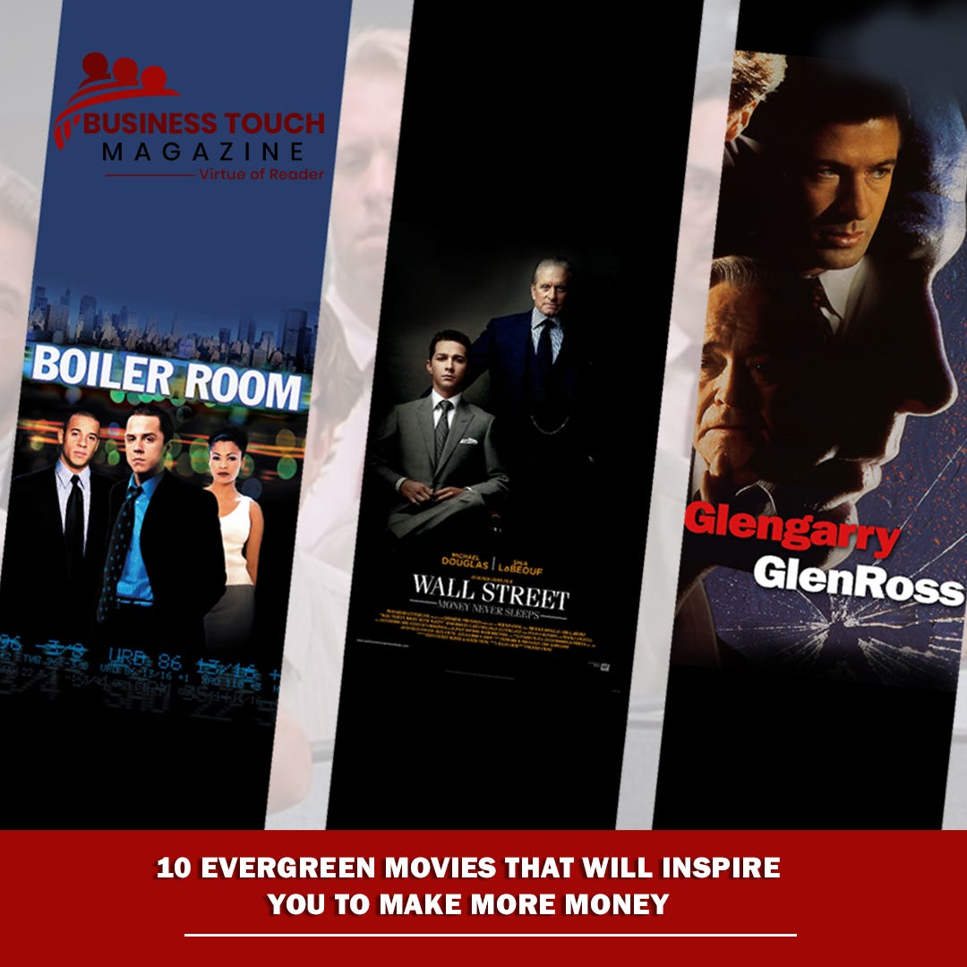 10 Evergreen Movies That Will Inspire You to Make More Money