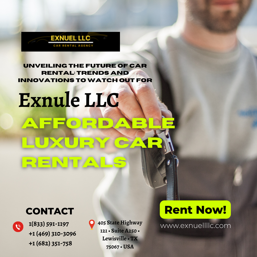 Unveiling the Future of Car Rental Trends and Innovations to Watch Out