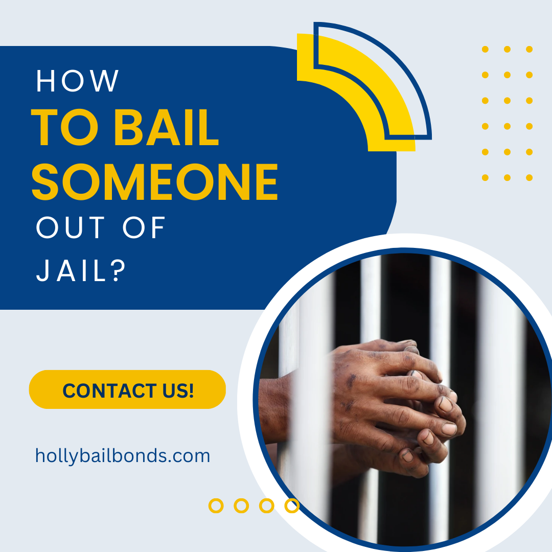 How To Bail Someone Out Of Jail? Holly Bailbonds Medium