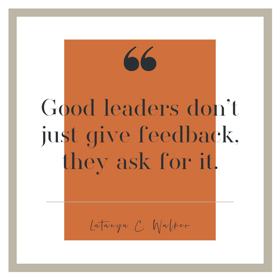 Good Leaders Ask for Feedback. This week at Wyld Lynx, we have been