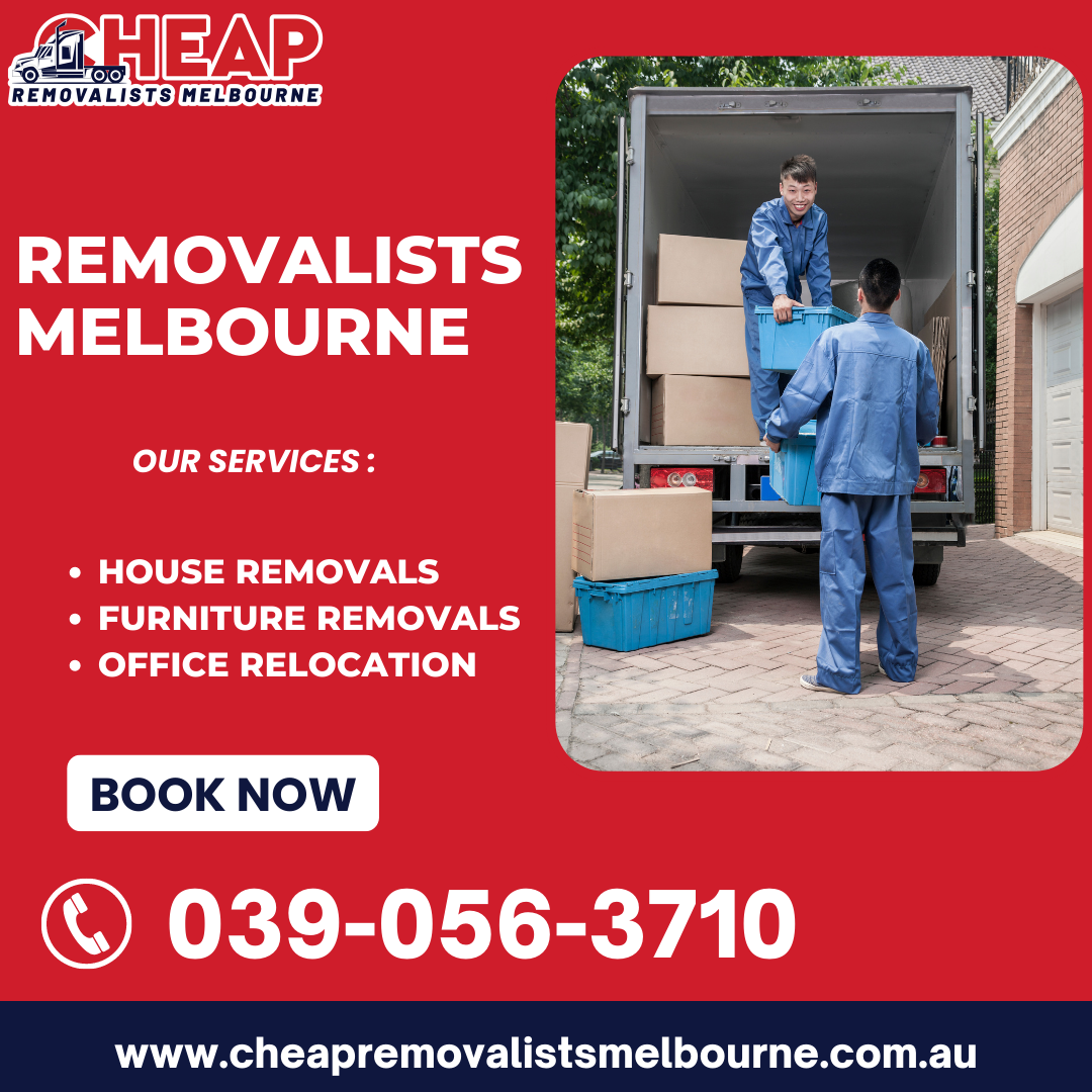 Removalists Melbourne Cheap Removalists Melbourne