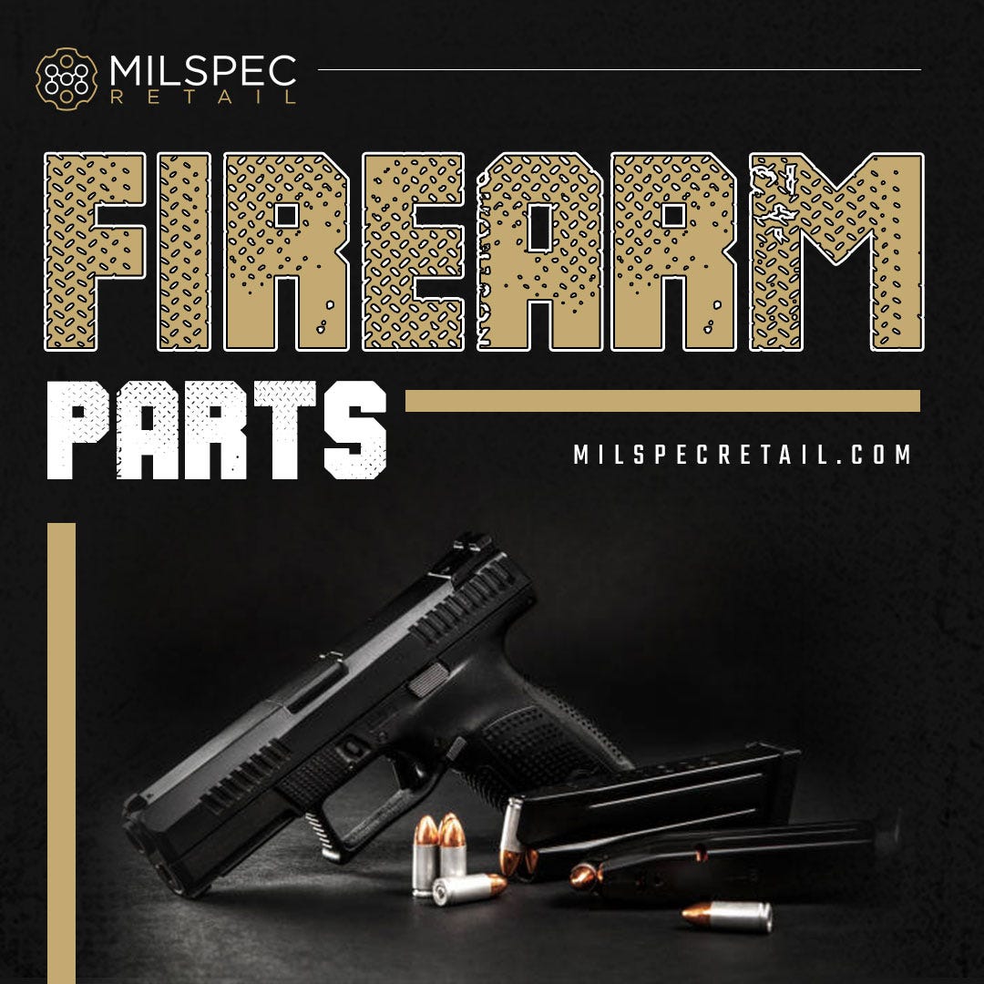 Are You Looking for The Best Firearm Parts for You? — Visit at Milspec