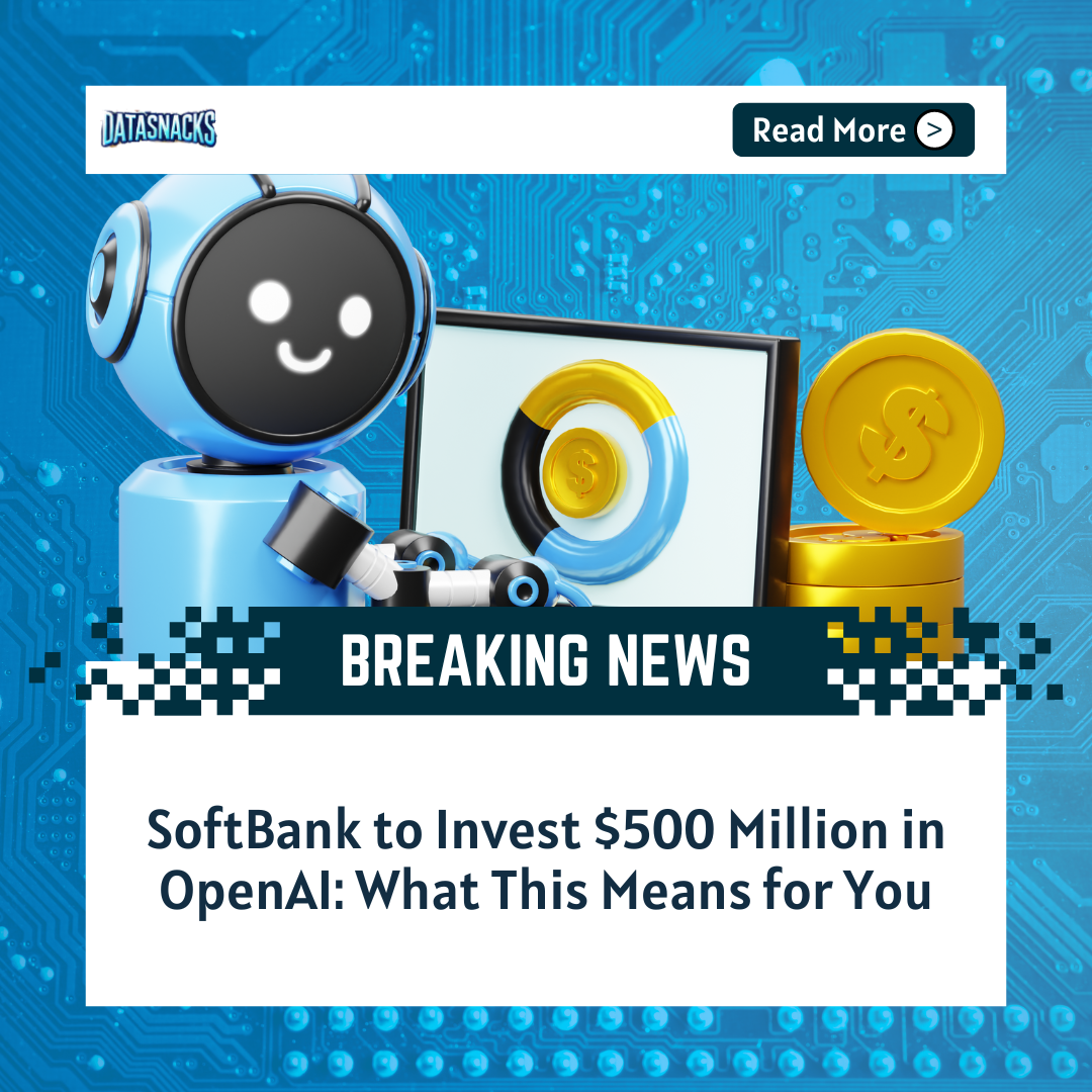 SoftBank to Invest $500 Million in OpenAI: What This Means for You ...