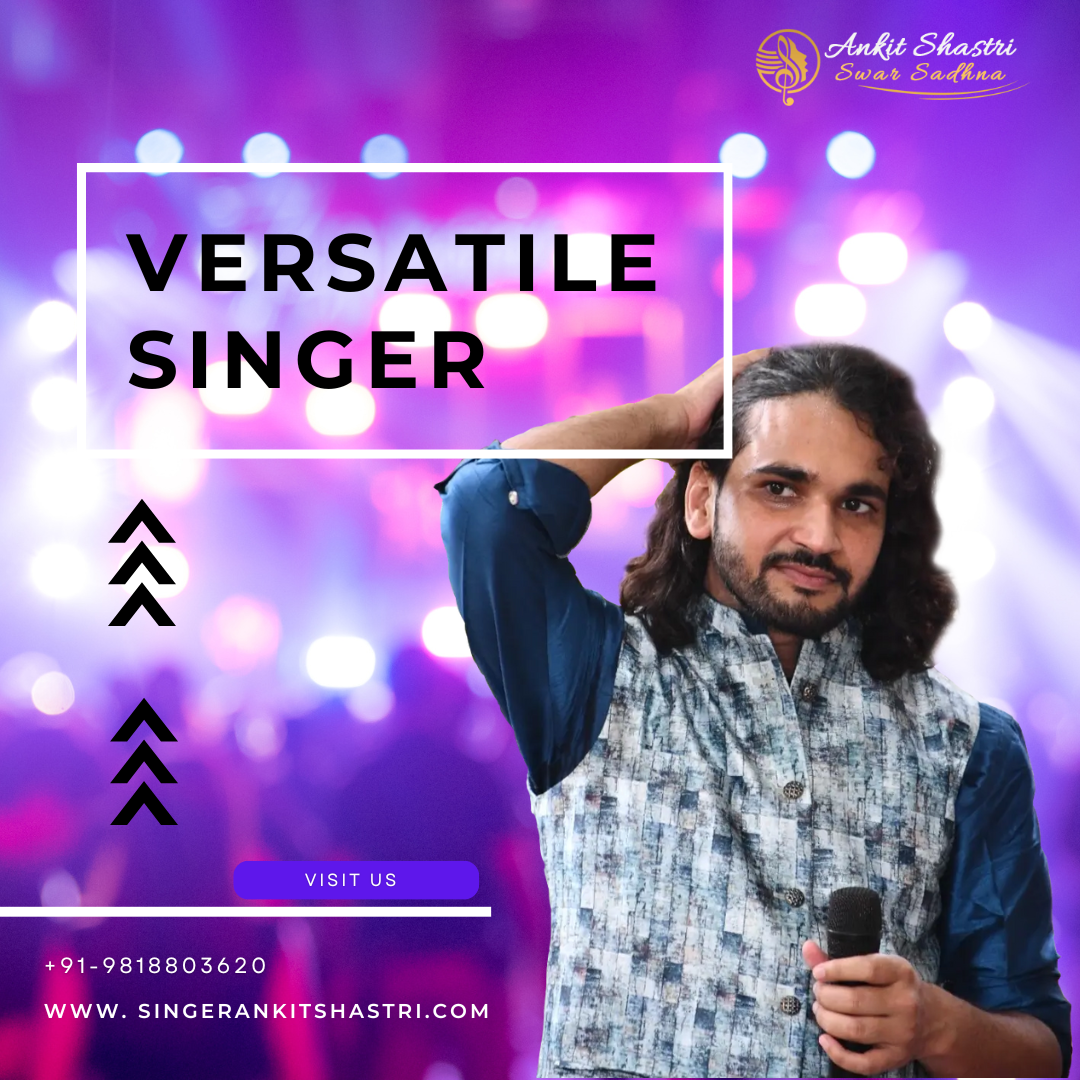 versatile singer - Singerankitshastri - Medium