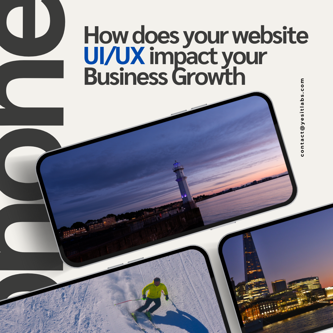 UI/UX Impact Your Business Growth - YES IT LABS LLC - Medium