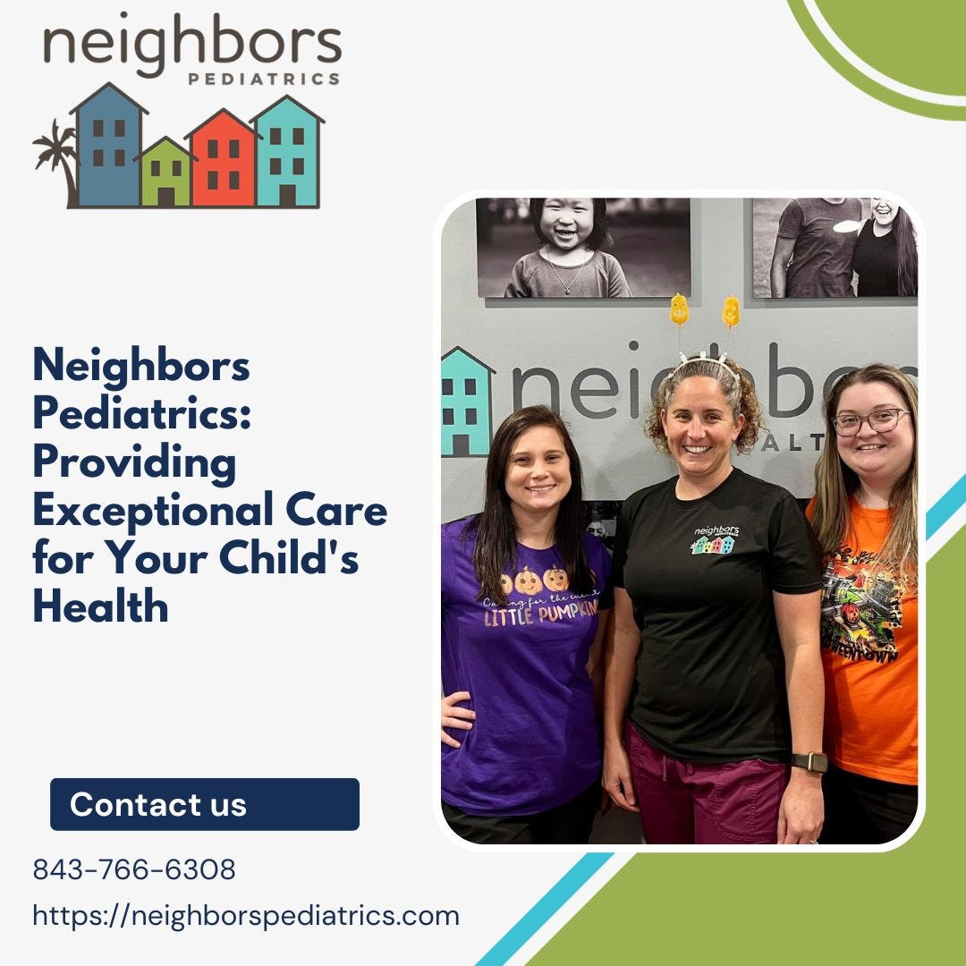 Neighbors Pediatrics is the Best Pediatrician Office in Charleston