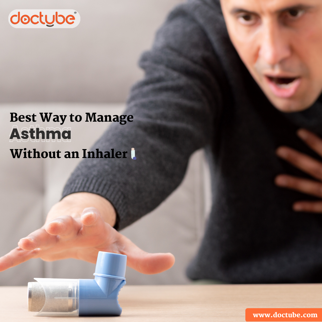 Best Way to Manage Asthma without an Inhaler DocTube Medium