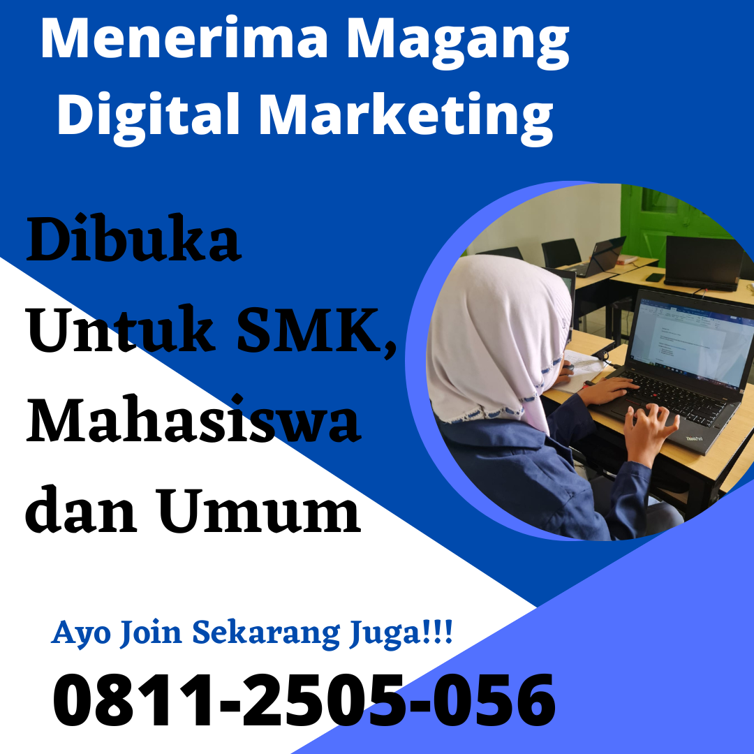 Magang Digital Marketing: Tiket Menuju Karir Impian di Era Digital