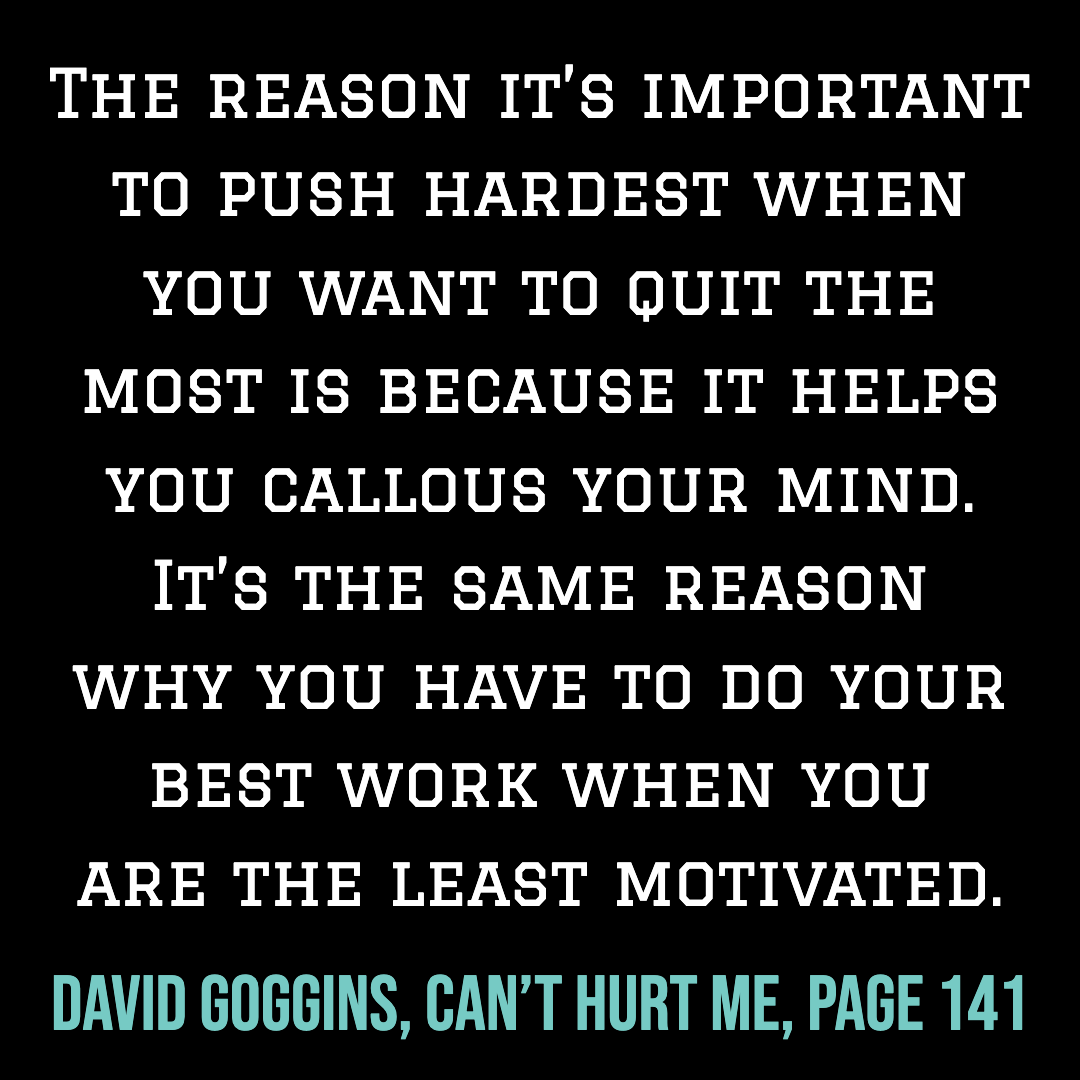 David Goggins, Can't Hurt Me, Page 141, by A-A-Ron, Coffeechug Reading  Reflections