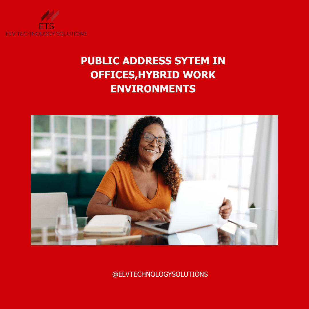 Importance of Public Address system in offices and hybrid work environment