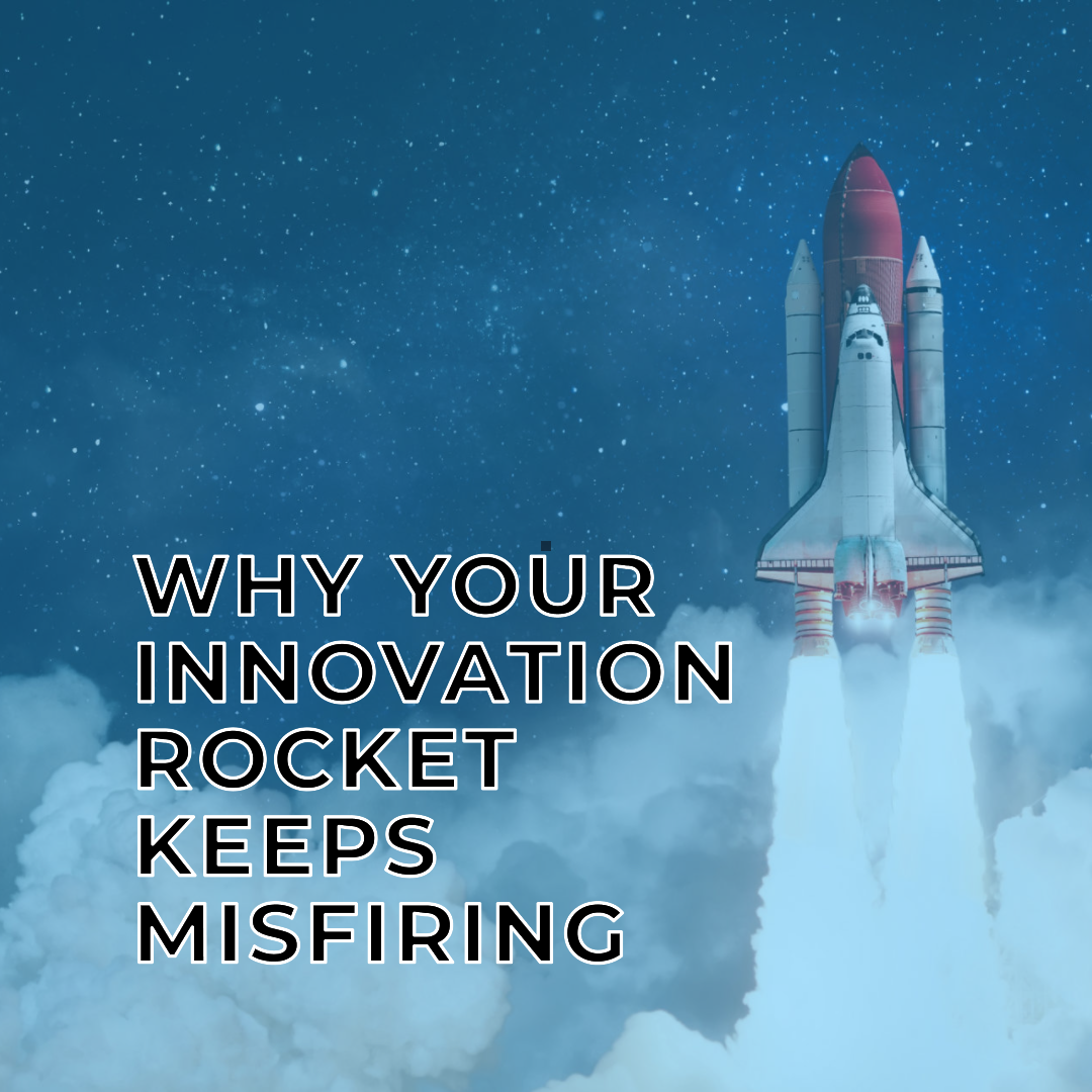 Why Your Innovation Rocket Keeps Misfiring | by Alex Brown | Sep, 2023 ...
