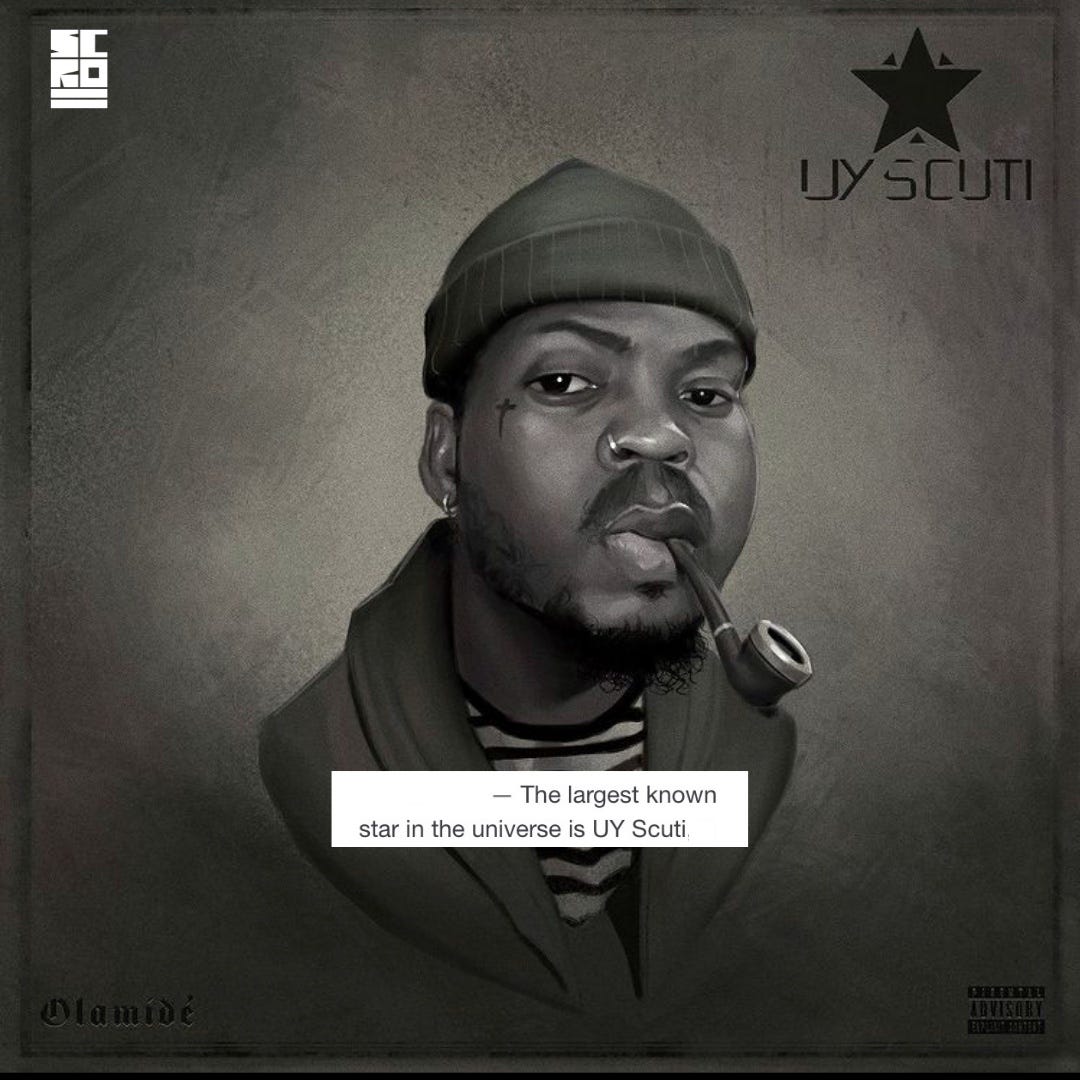 Olamide: An Actual UY Scuti, A Star!
