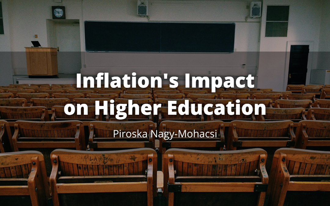 Inflation’s Impact on Higher Education | by Piroska Nagy-Mohacsi | Medium