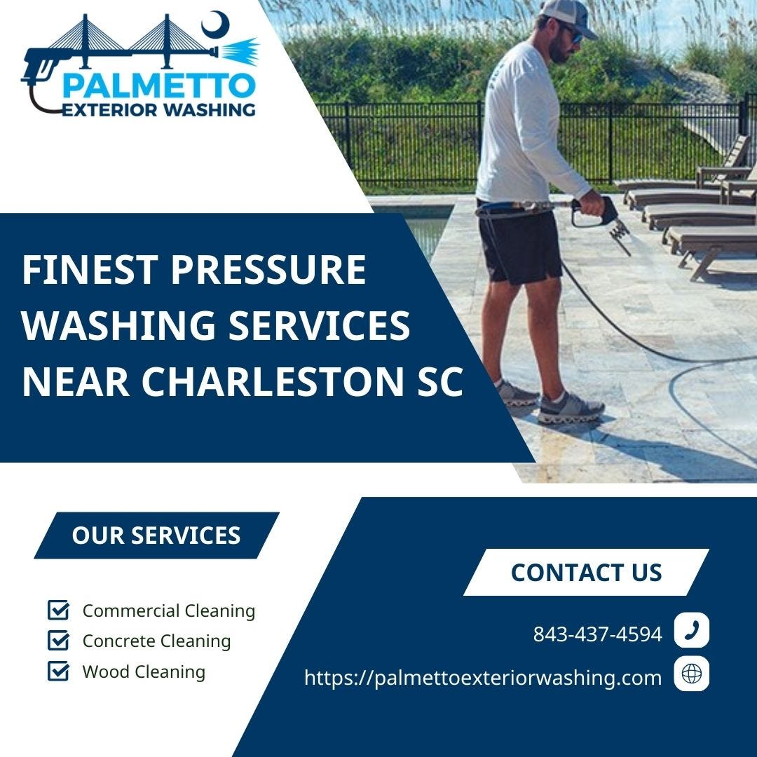 Finest Pressure Washing Services Near Charleston, SC Palmetto