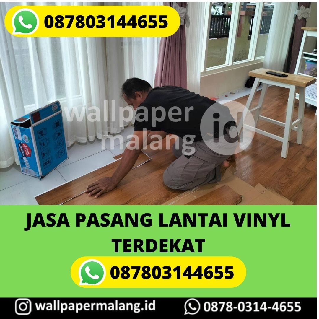 JASA PASANG LANTAI VINYL TERDEKAT Tukang Wallpaper Malang Medium