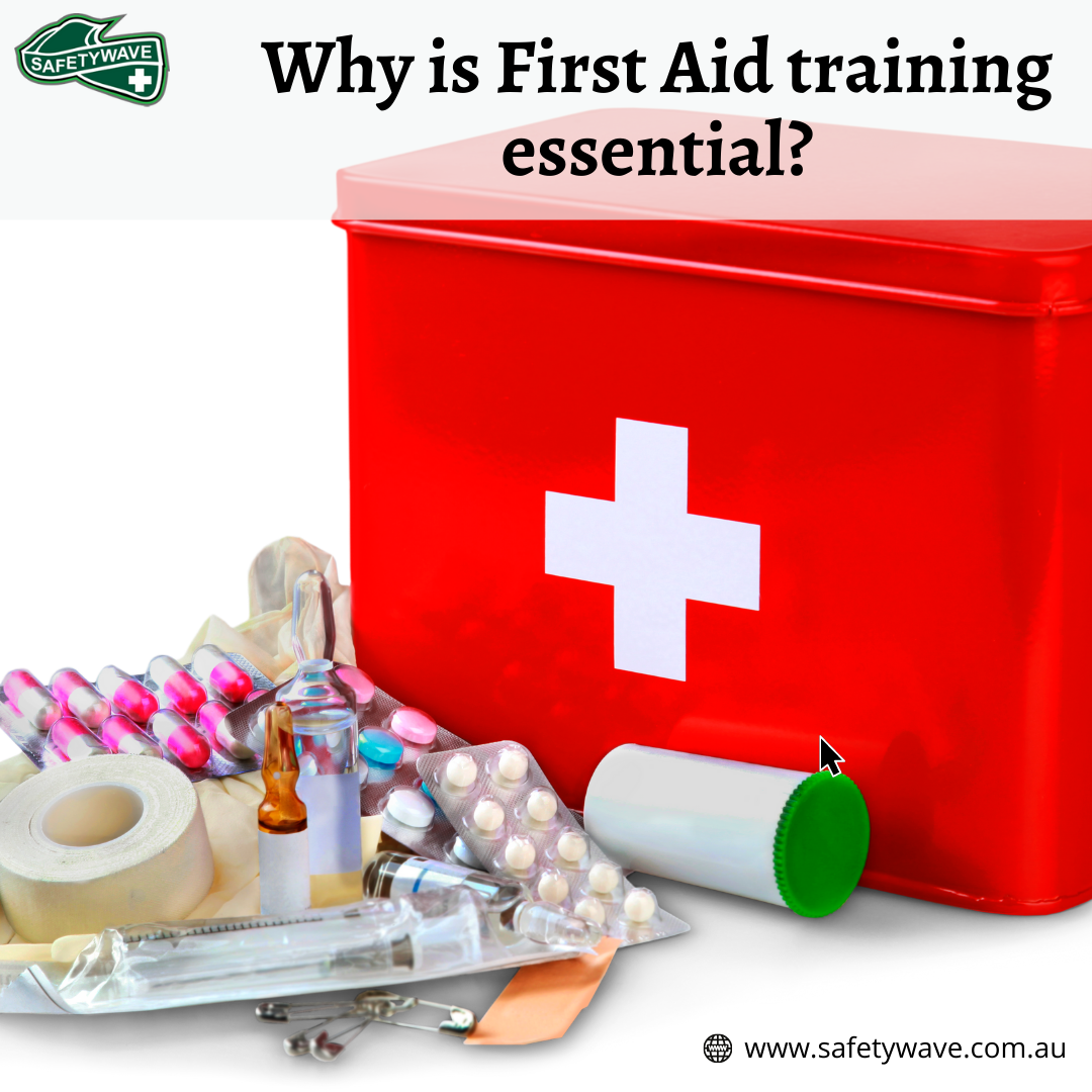 Why is First Aid training essential? Safety Wave Medium