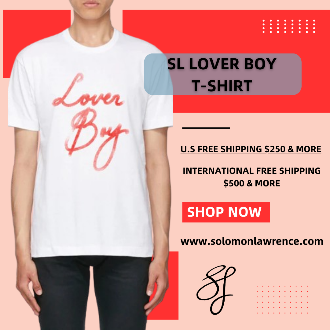 Latest Collection of SL Lover Boy T-Shirts, by Solomon Lawrence, Feb,  2024