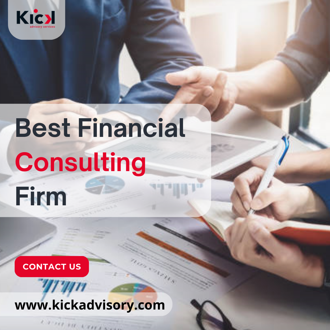 Best Financial Consulting Firm — Kick Advisory kickadvisory Medium