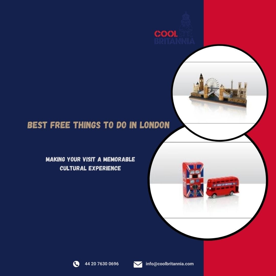 Best Free Things To Do In London Cool Britannia Coolbritannia Medium