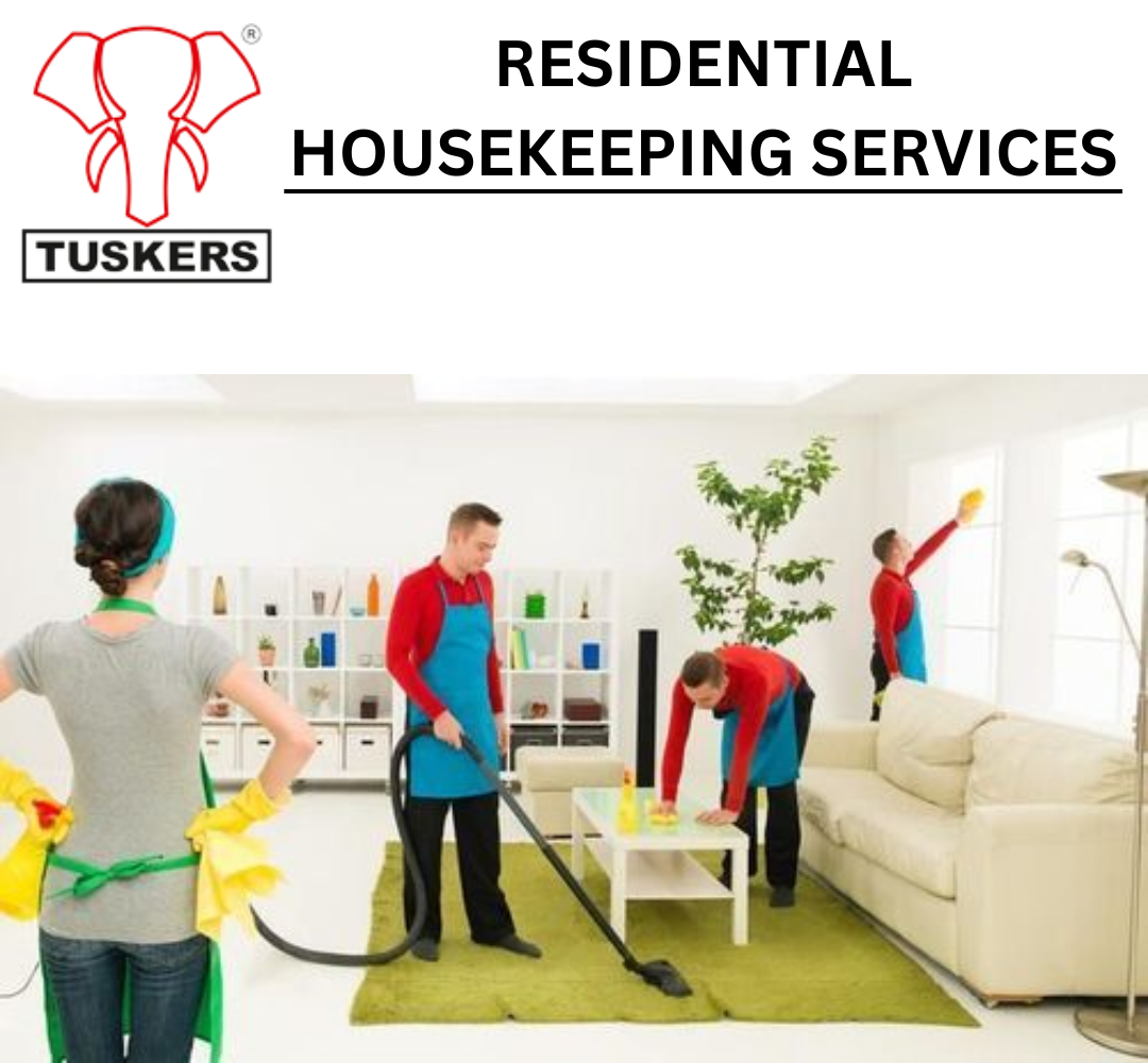 Get Familiar with Different Types of Housekeeping Services by Tuskers
